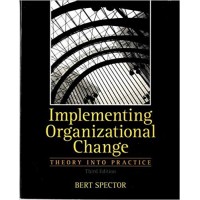 Implementing organizational change. 2nd edition