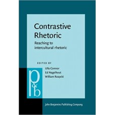 Contrastive Rhetoric: Cross-Cultural Aspects of Second Language Writing الكتب الأجنبية