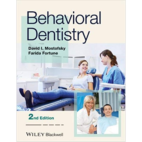 Behavior dentistry. 2nd or latest edition الكتب الأجنبية