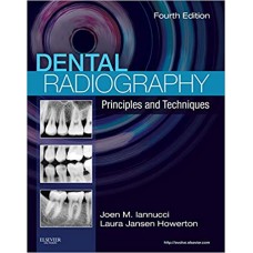 Dental radiology, principles and techniques. 4th edition  الكتب الأجنبية