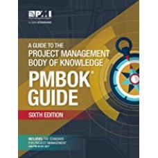 A Guide to the Project Management Body of Knowledge 