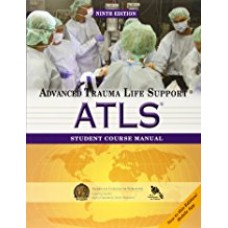 Atls Student Course Manual: Advanced Trauma Life Support الكتب الأجنبية