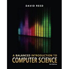 A Balanced Introduction to Computer Science 