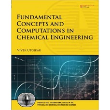 Fundamental Concepts and Computations in Chemical Engineering الكتب الأجنبية