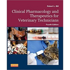 Clinical Pharmacology and Therapeutics for the Veterinary Technician الكتب الأجنبية