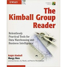 The Kimball Group Reader: Relentlessly Practical Tools for Data Warehousing and Business Intelligence الكتب الأجنبية