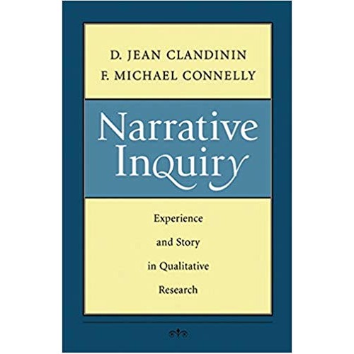 Narrative Inquiry: Experience and Story in Qualitative Research الكتب الأجنبية