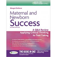 Maternal and Newborn Success: A Q&A Review Applying Critical Thinking to Test Taking