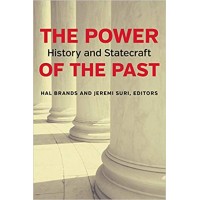 The Power of the Past: History and Statecraft