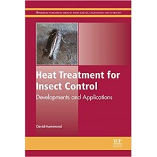 Heat Treatment for Insect Control: Developments and Applications  الكتب الأجنبية