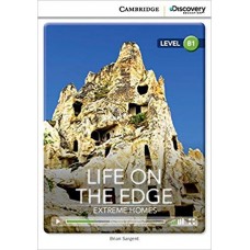 Life on the Edge: Extreme Homes Intermediate Book with Online Access (Cambridge Discovery Interactiv) (Cambridge Discovery Interactive Readers الكتب الأجنبية