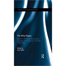 The Milne Papers: Volume II: The Royal Navy and the Outbreak of the American Civil War, 1860-1862 (Navy Records Society Publications) الكتب الأجنبية