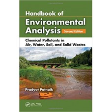 Handbook of Environmental Analysis: Chemical Pollutants in Air, Water, Soil, and Solid Wastes الكتب الأجنبية