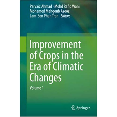 Improvement of Crops in the Era of Climatic Changes: Volume 1 الكتب الأجنبية