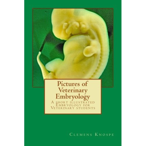 Pictures of Veterinary Embryology الكتب الأجنبية