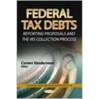 FEDERAL TAX DEBTS (Economic Issues, Problems and Perspectives