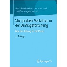 Stichproben-Verfahren in der Umfrageforschung: Eine Darstellung für die Praxis (German Edition) الكتب الأجنبية