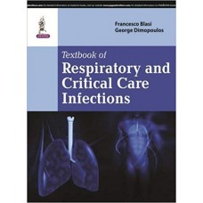 Textbook of Respiratory and Critical Care Infections 1st Edition الكتب الأجنبية