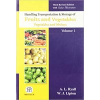 Handling , Transportation And Storage Of Fruits And Vegetables Vol 1, Vegetables And Melons